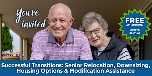 Primaire afbeelding van Successful Transitions: Senior Relocation, Downsizing, and Housing Options