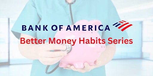 Imagem principal do evento Better Money Habits Session 2: Saving & Budgeting