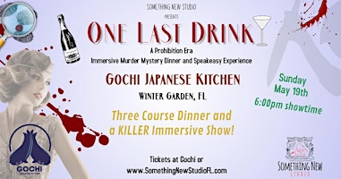 Primaire afbeelding van One Last Drink - A Prohibition Era Immersive Murder Mystery Dinner Event