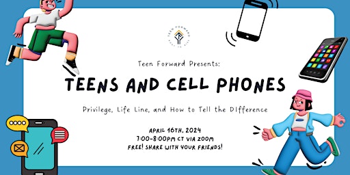Teens & Cell Phones: Privilege, Life Line, & How to Tell the Difference primary image