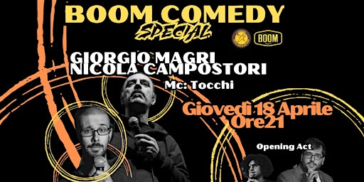 Immagine principale di Stand Up Comedy - Boom Comedy Special Magri-Campostori 