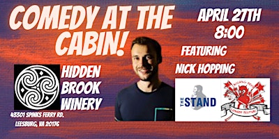 Imagen principal de Comedy at the Cabin at Hidden Brook Winery with Nick Hopping and friends!