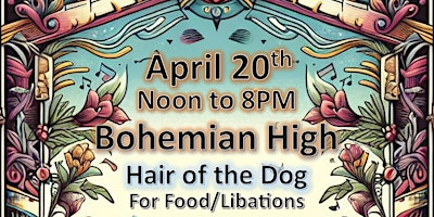 Bohemian High's 4/20 Music Festival primary image