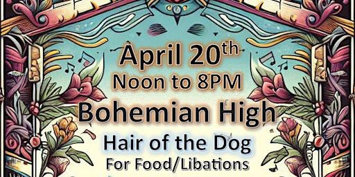 Bohemian High's 4/20 Music Festival primary image