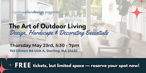 Imagem principal do evento The Art of Outdoor Living: Design, Hardscape & Decorating Essentials