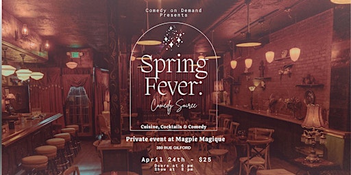 Image principale de Spring Fever: Comedy Soirée at Magpie Magique