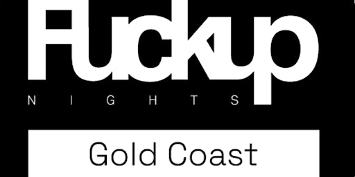 Primaire afbeelding van F-Up Nights Gold Coast - 14 May 2024