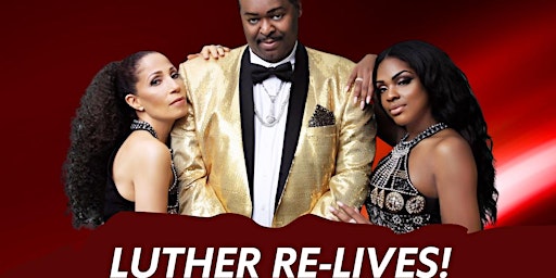 Imagem principal de Luther Re-Lives Mother's Love Celebration