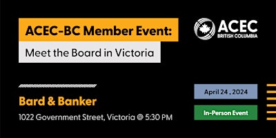 Primaire afbeelding van ACEC-BC: Meet the Board in Victoria