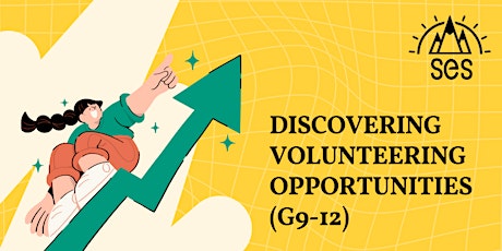 Discovering Volunteering Opportunities (G9-12)