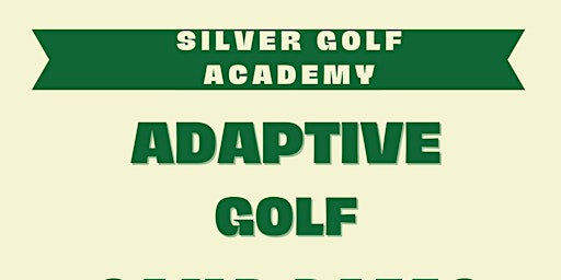 Imagem principal do evento Silver Golf Academy Adaptive Golf Camp