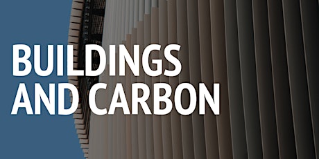 Buildings and Carbon
