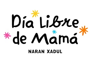 El Día Libre de Mamá primary image