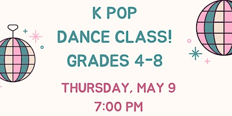 K-Pop Dance Class!