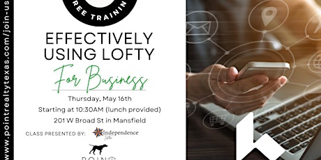 Effectively Using Lofty For Business