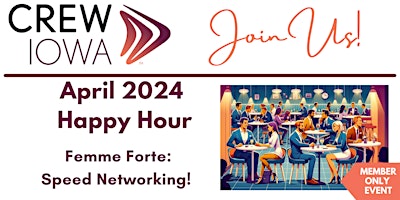 CREW Iowa Happy Hour Femme Forte: Speed Networking!  @ Salt of the Hearth primary image