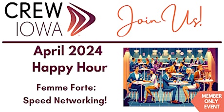 CREW Iowa Happy Hour Femme Forte: Speed Networking!  @ Salt of the Hearth