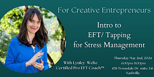 Hauptbild für Intro to EFT/Tapping for Stress Management