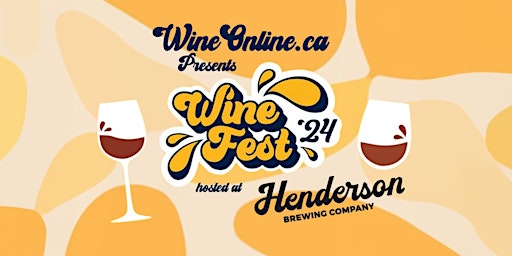 WineOnline.ca Exclusive: Winefest 2024 at Henderson Brewing Toronto primary image