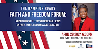 Imagen principal de Hampton Roads Faith & Freedom Forum (A Night of Discussion w/LT Gov Winsome Sears