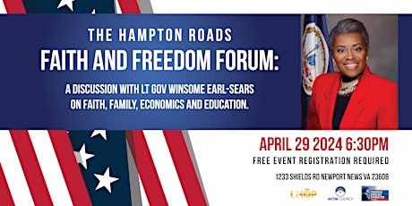 Hampton Roads Faith & Freedom Forum (A Night of Discussion w/LT Gov Winsome Sears