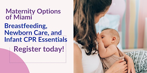Imagem principal do evento Breastfeeding, Newborn Care, and Infant CPR Essentials