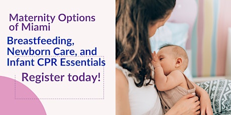 Breastfeeding, Newborn Care, and Infant CPR Essentials