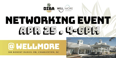 Join us for our April 2024 DIBA Block Party at Wellmore of Daniel Island