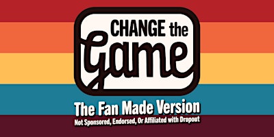 Change The Game - The Fan Made Version primary image