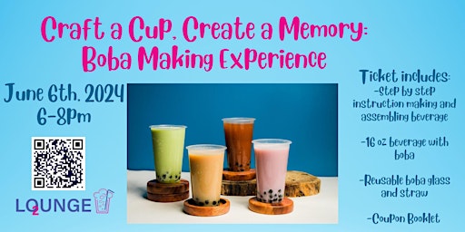 Imagem principal do evento Craft a Cup, Create a Memory: Boba Making Experience