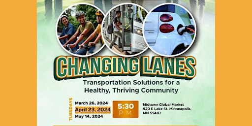 Image principale de Changing Lanes for a Healthy Thriving Community