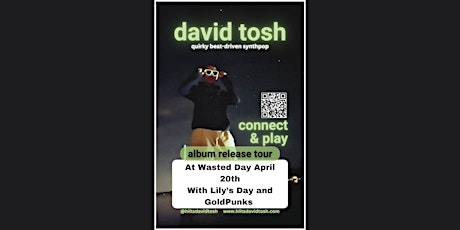 David Tosh, Lily's Day, and Goldpunks