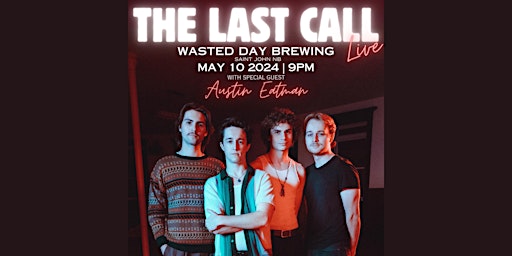 Imagem principal do evento The Last Call and Austin Eatman