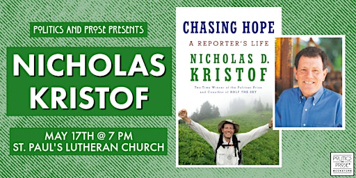 Primaire afbeelding van [MOVED TO 05/18/24] Nicholas Kristof | CHASING HOPE at CONN AVE