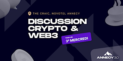 Imagem principal do evento Meetup Bitcoin, Blockchain et web3 - Annecy 3.0