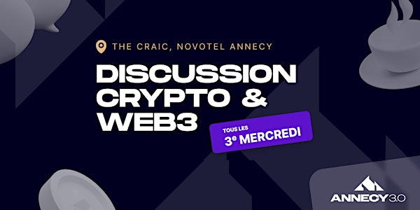 Meetup Bitcoin, Blockchain et web3 - Annecy 3.0