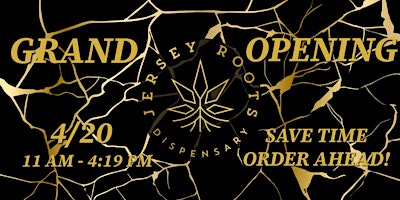 Hauptbild für Jersey Roots Dispensary Grand Opening Party!