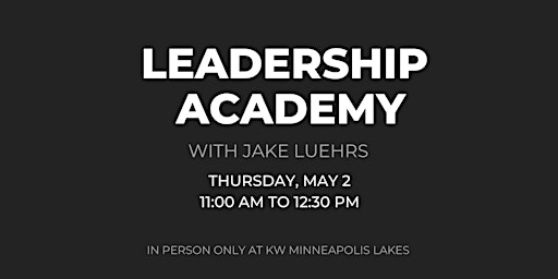 Primaire afbeelding van Leadership Academy with Jake Luehrs