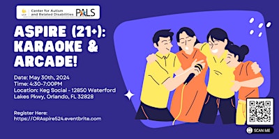PALS ASPIRE (21+): Karaoke & Arcade! (OR)