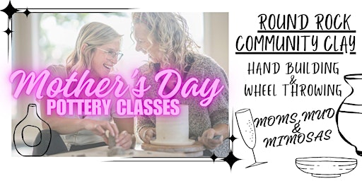 Immagine principale di Mom's, Mud & Mimosas- A Mother's day pottery class 