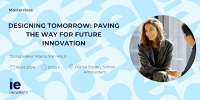 Primaire afbeelding van Designing Tomorrow: Paving the Way for Future Innovation