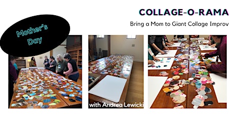 Bring a Mom to Giant Collage Improv with Andrea Lewicki primary image