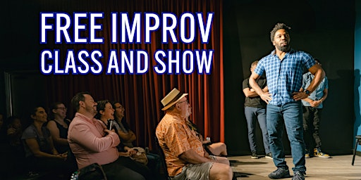 Primaire afbeelding van Free  Improv Class and Show