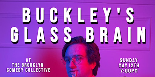 Hauptbild für Buckley’s Glass Brain