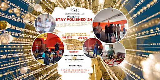 Hauptbild für Stay Polished 4th Annual Self-care Expo!