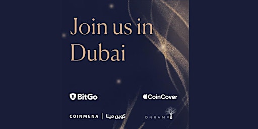 Primaire afbeelding van Token2049 Dubai Kick Off w/ BitGo, CoinMENA, Onramp & Coincover