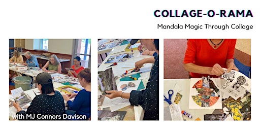 Imagem principal do evento Mandala Magic through Collage with MJ Connors Davison