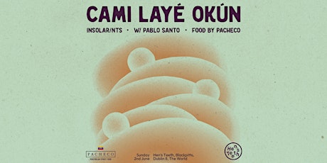 Imagem principal do evento Hen's Teeth HIFI Presents DJ Cami Layé Okún (NTS)