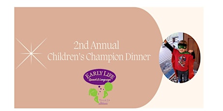 2nd Annual Children's Champion Dinner