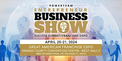 Imagem principal de Powerteam Entrepreneur Business Show/Success Summit/Franchise Expo Orlando